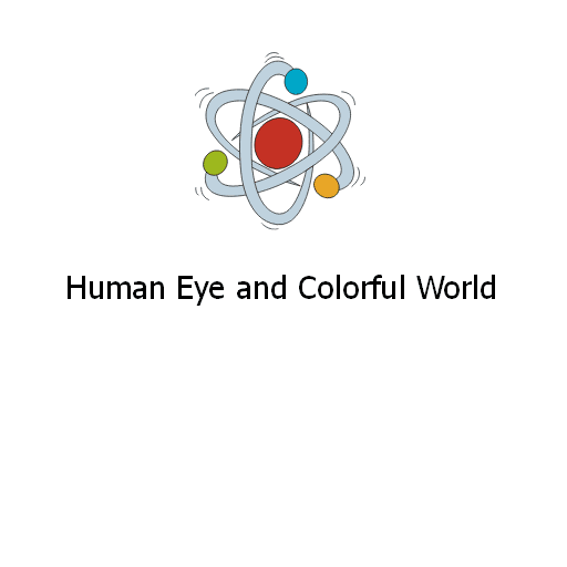 Human Eye and Colorful World